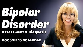 Bipolar Disorder Assessment and Diagnosis | Living with Bipolar Disorder