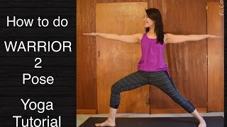 Warrior 2 - Yoga Pose Tutorial 