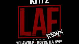 L.A.F. ( REMIX) Rittz ft: Yella Wolf,Royce tha 5'9, Kxng Crooked