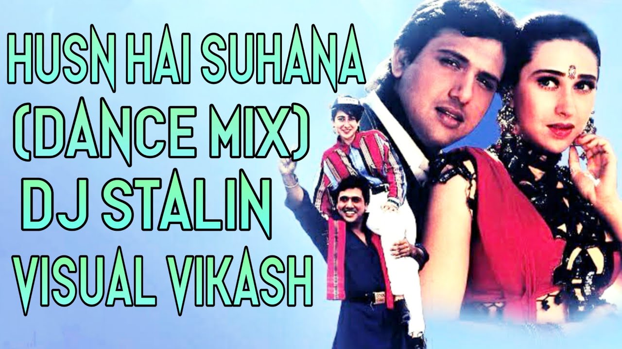 Husn Hai Suhana Dance Mix   Dj Stalin  VISUAL VIKASH