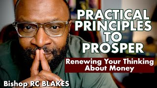 RENEWING YOUR MIND ABOUT MONEY  by Bishop RC Blakes