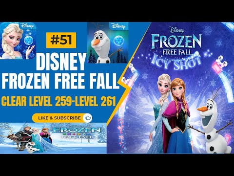 Clear Level 259-Level 261 l Disney Frozen Free Fall