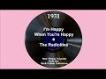 1931 Radiolites - I’m Happy When You’re Happy (Scrappy Lambert, vocal)