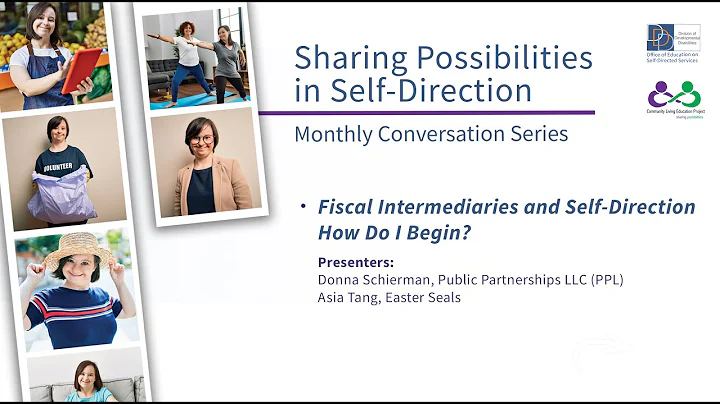 Fiscal Intermediaries and Self Direction: Where Do...