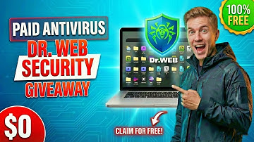 Get 12 Months FREE Dr.Web Security Space for Android & PC Official Giveaway 2025 Step-by-Step Guide