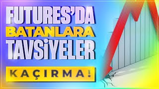 Ayı Piyasasında Bunları Yap ❗ | Futures'da Batanlara Tavsiyeler