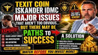 Texit Coin / Iskander IDMC Has Major Issues That Aren't Obvious, But There May Be Paths To Success