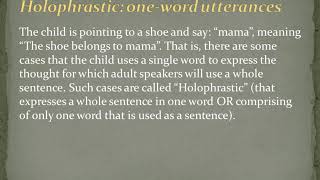 Early speech stages naming, holophrastic, telegraphic, morphemic