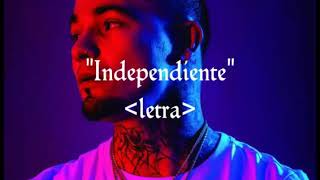 Independiente- Gera MX + DJ Lico (LETRA)