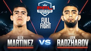 Alexander Martinez vs Loik Radzhabov | PFL 1, 2021