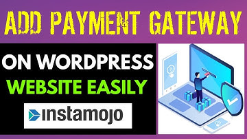 How To Add Instamojo Payment Gateway To WordPress Websites (Full Process) | Hindi