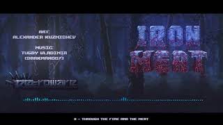 Darkman007  2024  Iron Meat  11  Through The Fire And The Meat r