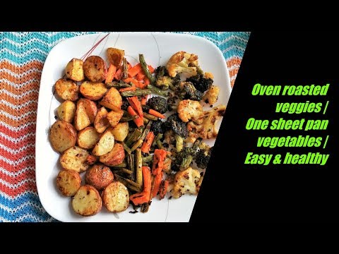 Oven roasted veggies | One sheet pan vegetables | Easy & healthy sides or snacks