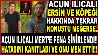 Acun Ilıcalı Ersin Ve Köpeği Hakkında Tekrar Konuştu Meğerse. Acun Merte Sinirlendi Onu Men Etti..