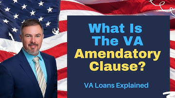🎖️ #VALoansExplained 👉What Is The VA Amendatory Clause?