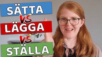 Ställer, sätter, lägger - Swedish Verb - Learn Swedish