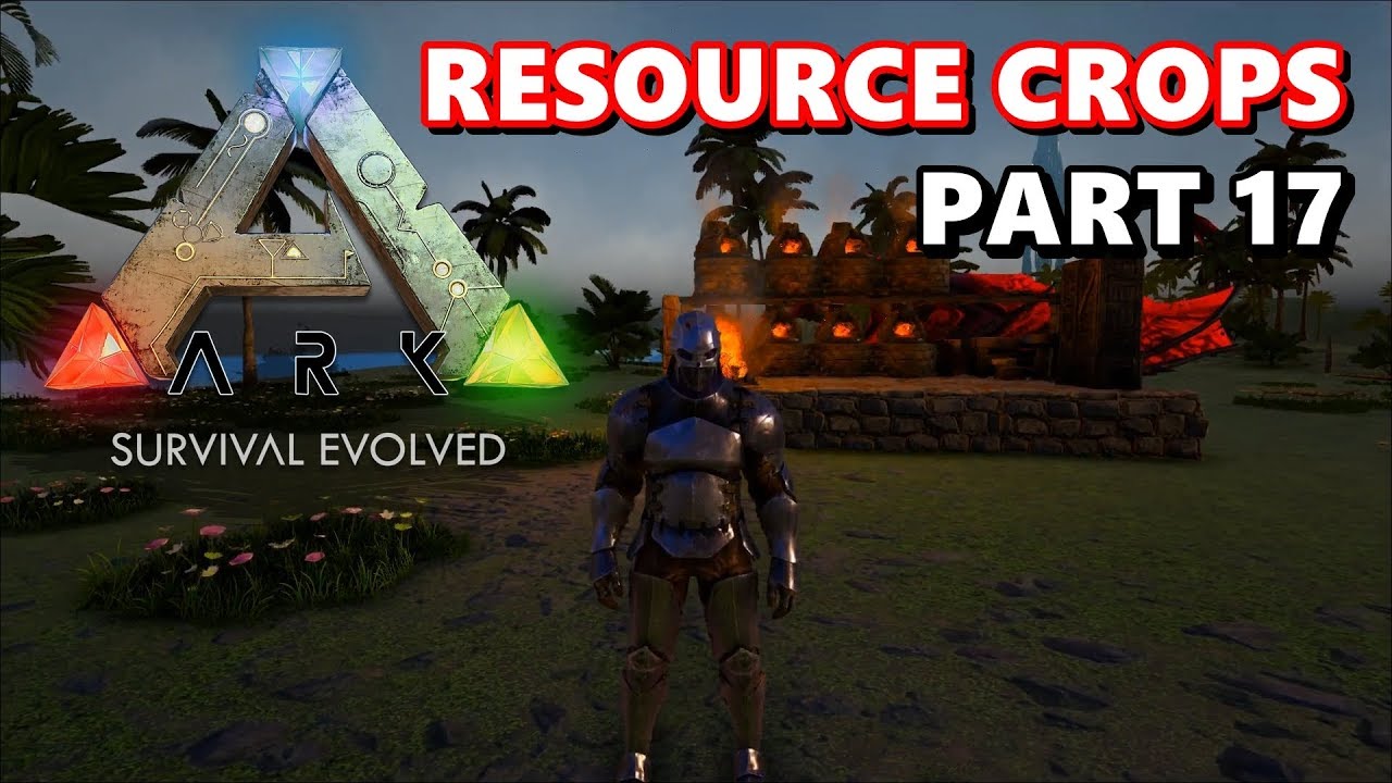 ARK: Resource Crops - Part 17 (Growing Electronics)