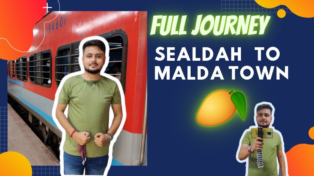 SEALDAH - MALDA TOWN || 12377 PADATIK EXPRESS || 2S SECOND SEATING ...