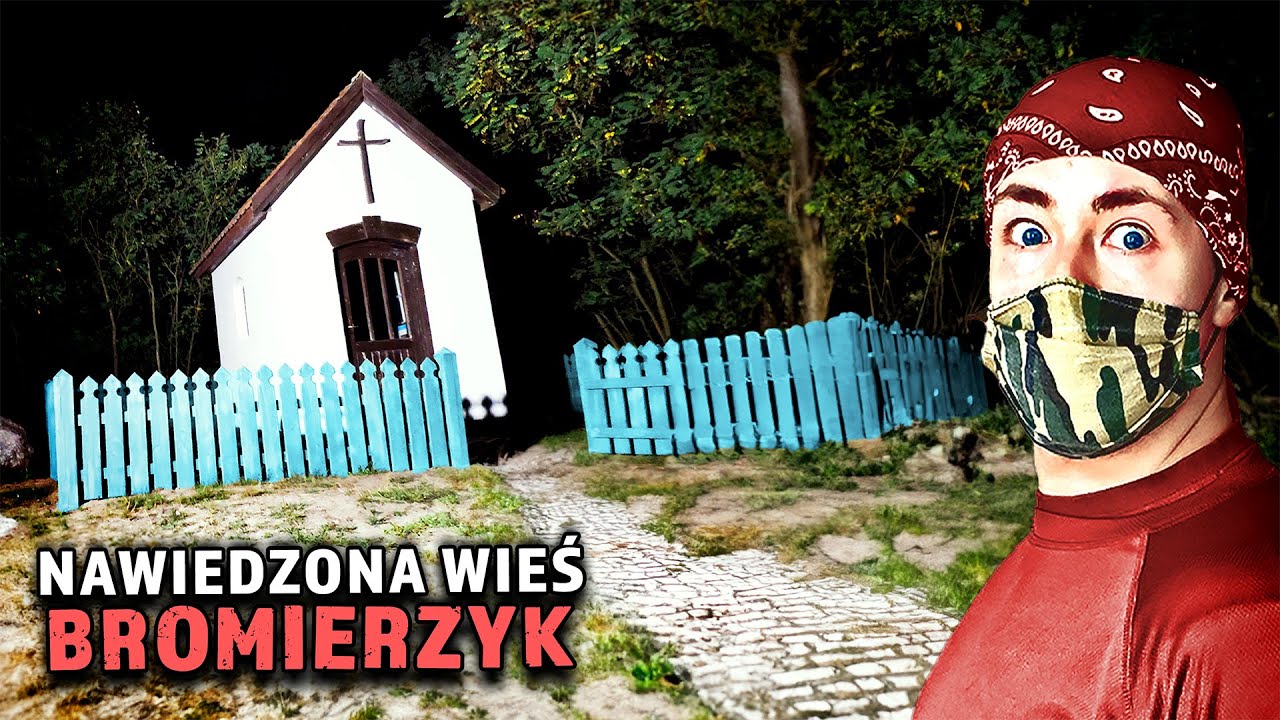 NAWIEDZONA WIEŚ WISIELCÓW - BROMIERZYK