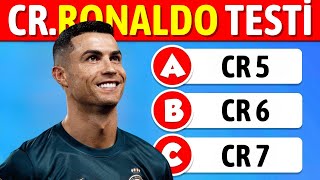 Ronaldoyu Ne Kadar Tanıyorsun ? Ronaldo Bilgi Yarışması Ronaldo Testi 2024