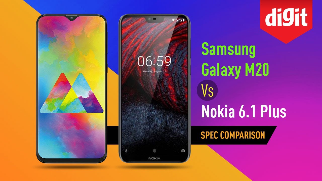 Samsung Galaxy M20 Vs Nokia 6.1 Plus - Spec Comparison [Hindi] - YouTube