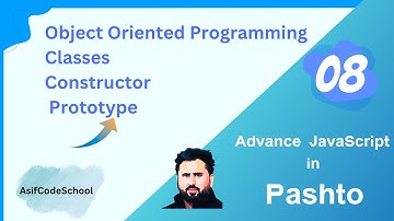 08 Advance JavaScript object oriented programming class constructor  | Tutorial in pashto