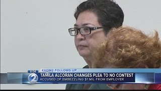 Woman accused of embezzling $1.3 million pleads no contest to 311 felony counts