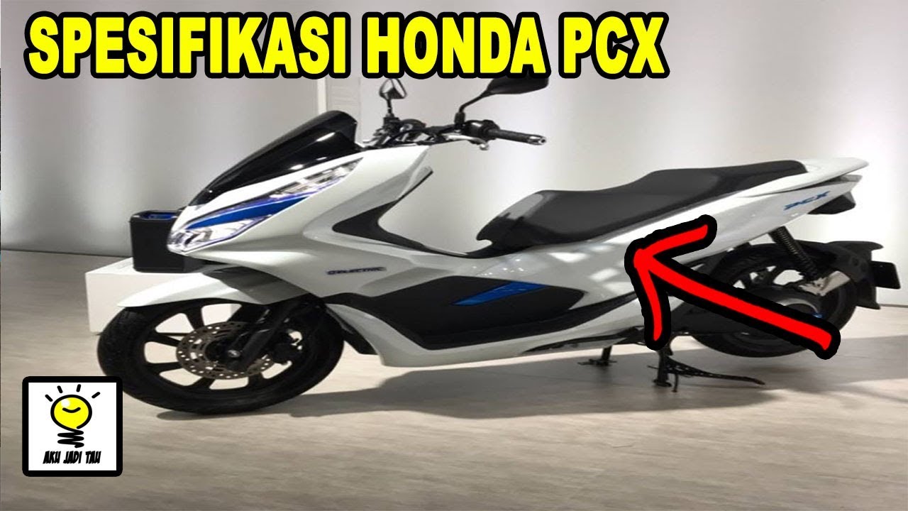 SPESIFIKASI LENGKAP HONDA PCX 2018