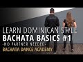 Learn Dominican Bachata - Traveling & In Place Basics #1 - Bachata Tutorial | Bachata Dance Academy