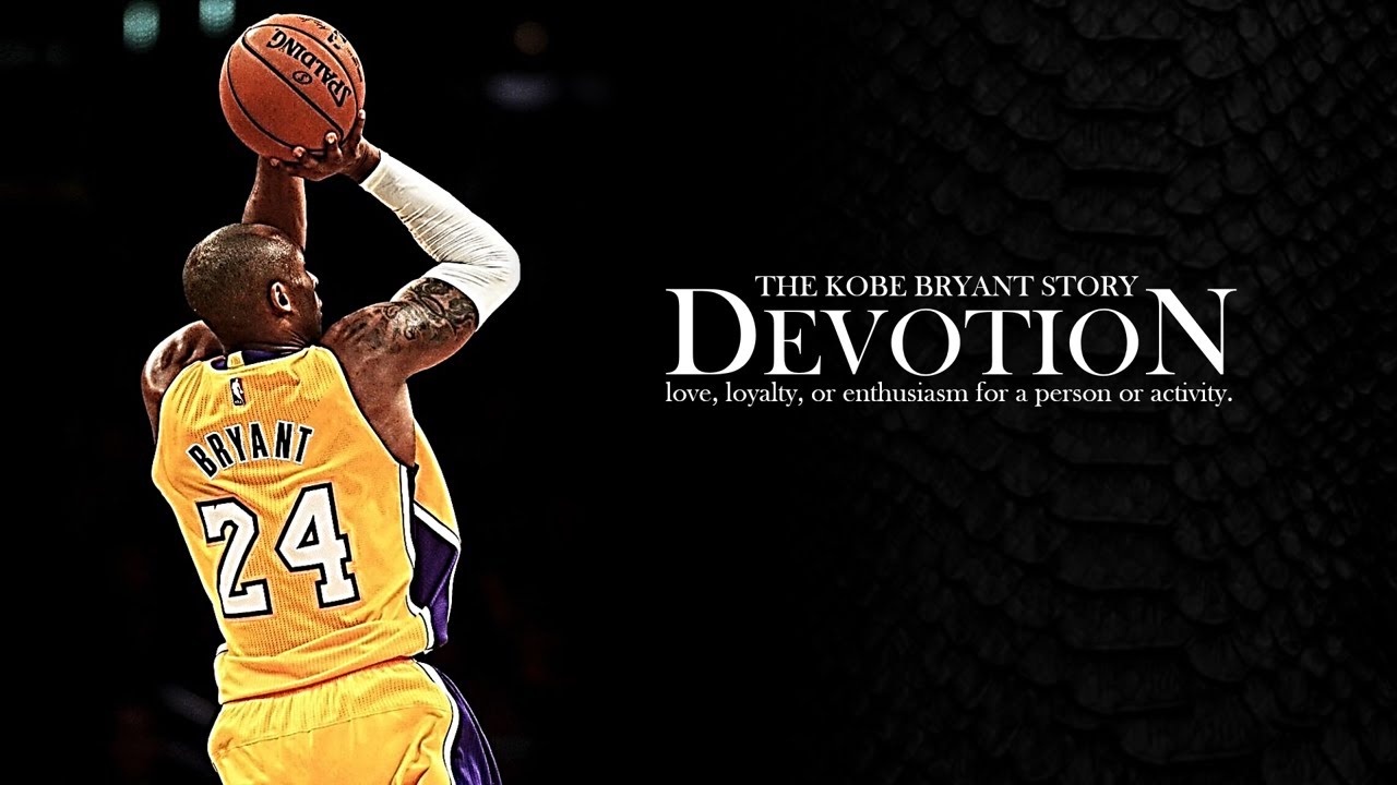 DEVOTION, The Kobe Bryant Story