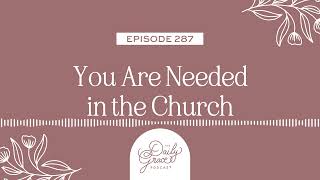 You Are Needed in the church