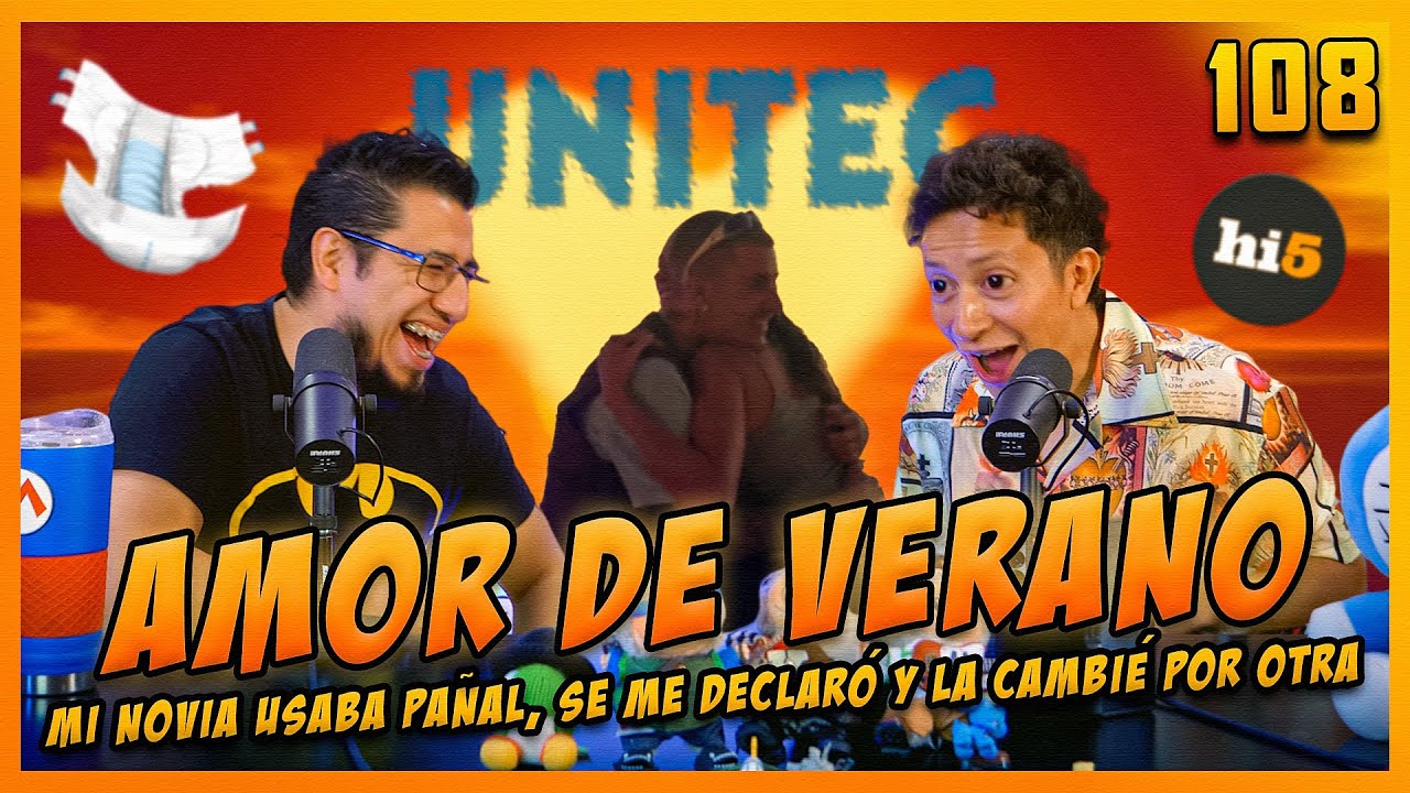 LA PENSIÓN #108 | AMOR DE VERANO - MI NOVIA USABA PAÑAL, SE ME DECLARO A MI Y LA DEJÉ POR OTRA