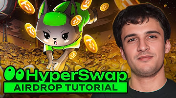 HyperSwap Airdrop Tutorial [Hyperliquid x HyperEVM]