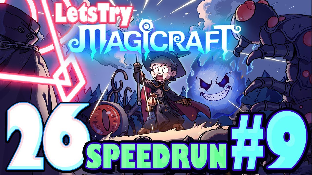 SpeedRun9 (NM3), Magicraft 1.0 Ep26