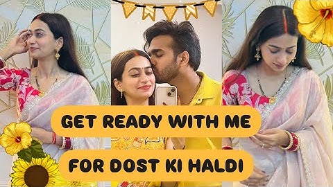 Dost ki Haldi | GRWM | Why orange sindoor ? | sasuraal kab jaungi ? | Dailyvlog | CabinCrew #Twinkit
