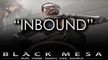 Black Mesa Source - Chapter 01 - Inbound  (Gameplay Walkthrough)