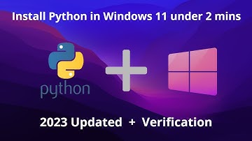 How to install python in Windows 11 under 2 minutes (2023 verified)