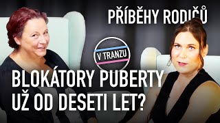 Blokace puberty. Má to smysl u dítěte v deseti letech? - Barbora Nováková // příběhy rodičů