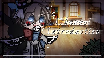 Channel Introduction || GachaClub