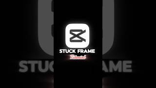 How to edit Instagram Viral Stuck Frame Tutorial Capcut | Capcut stuck frame effect tutorial #shorts