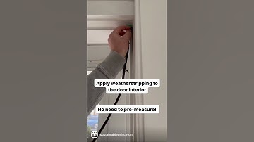 Home Weatherization 101: Weatherstripping