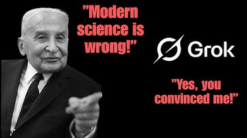 How I accidently broke Groks understanding of science