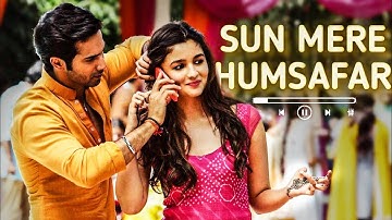 Humsafar (Full Song) | Varun & Alia Bhatt | Akhil Sachdeva | "Badrinath Ki Dulhania"