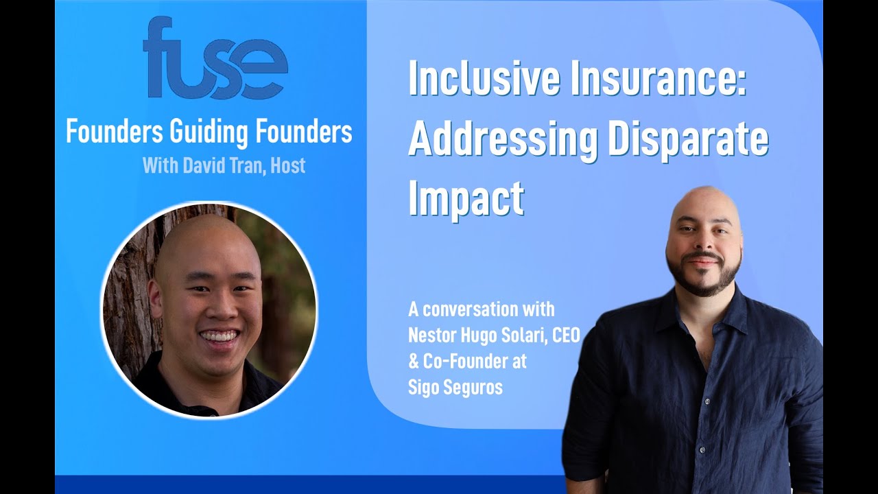 EP. 57 Inclusive Insurance: Addressing Disparate Impact with Nestor Hugo Solari