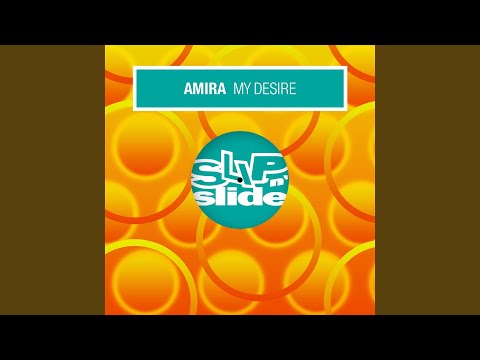 Amira — My Desire (Blaze's Klubhead Vocal)