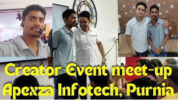 Apexza Infotech Computer Education | Creator Event meet-up Apexza Infotech, Purnia 🔥🙏❤️  #creator