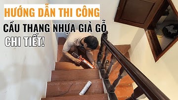 Thi công mặt bậc cầu thang nhựa giả gỗ cải tạo cầu thang đá nhanh bền đẹp | Tổng Kho VLXD Haroma