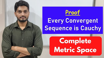 Proof: Every Convergent Sequence is Cauchy | L22 | TYBSc Maths | Completeness  @ranjankhatu