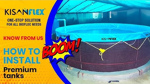 The installation process of #Kisanflex Biofloc Fish Tanks in an easy way for Biofloc Aquaculture