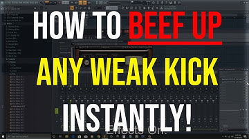 🔥 How To Beef Up WEAK Kick Drum Instantly in FL Studio 20 🔥